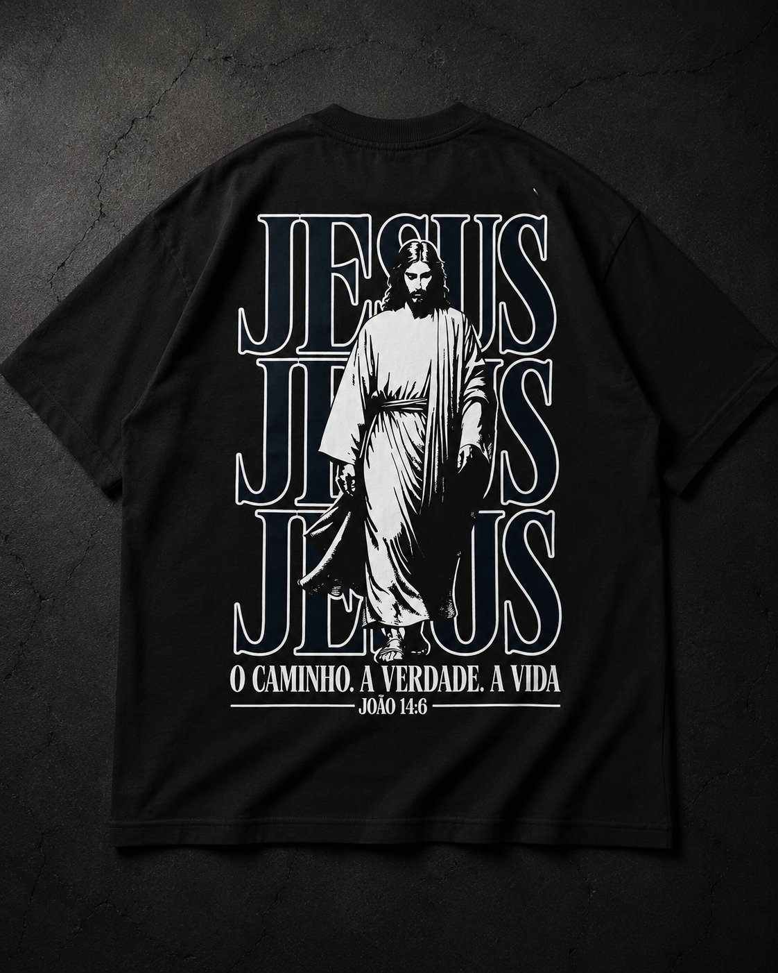 Jesus — O Caminho, A Verdade, A Vida — Camiseta Oversized